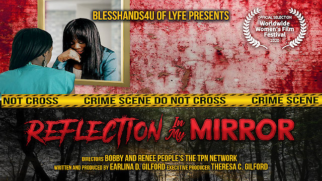 Watch Reflection in my Mirror Online