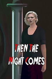 Then the Night Comes poster