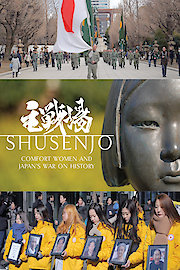Shusenjo: Comfort Women and Japan's War on History poster