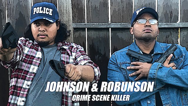 Watch Johnson & Robunson - Crime Scene Killer Online