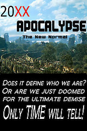 20XX Apocalypse The New Normal poster