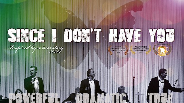 Watch Since I Don't Have You -2020 Online