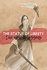 The Statue of Liberty: The New Colossus poster