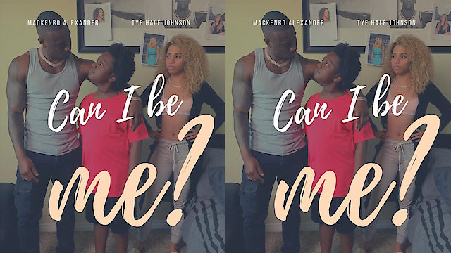 Watch Can I Be Me? Online