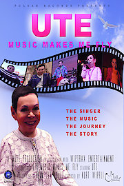 UTE: Music Makes Me Fly poster