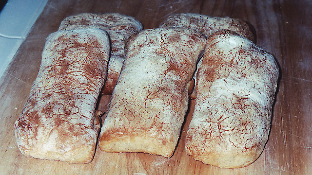 Watch Ciabatta & Rustic Italian Bread Online