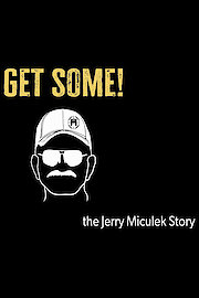 Get Some: The Jerry Miculek Story poster