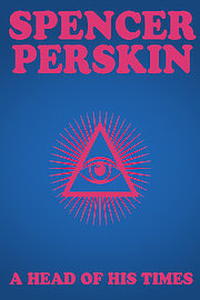 Spencer Perskin: A Head Of His Times