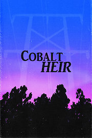 Cobalt Heir poster