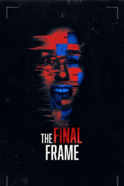 The Final Frame poster