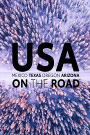 USA on the Road: Mexico, Texas, Oregon, Arizona poster