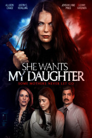 She Wants My Daughter poster