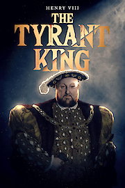 Henry VIII: The Tyrant King poster