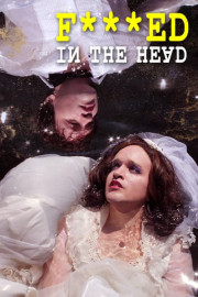 F***ed in the Head