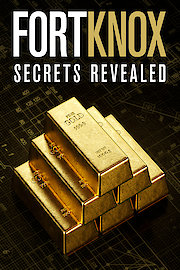 Fort Knox: Secrets Revealed