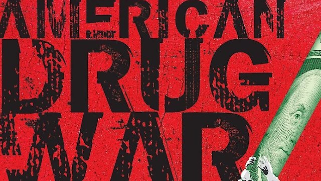 Watch American Drug War: The Last White Hope Online