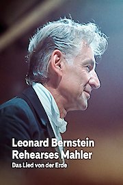 Leonard Bernstein Rehearses Mahler poster