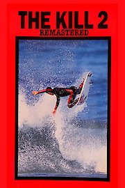 The Kill 2 Remastered