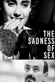 The Sadness of Sex poster