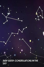 Baby Sleep: Constellations in the Sky