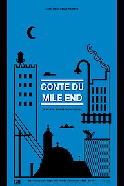A Mile End Tale (Conte du Mile End)