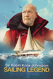 Sir Robin Knox-Johnston: Sailing Legend poster