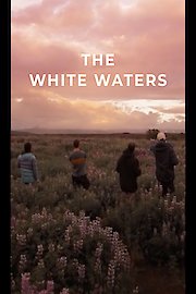 The White Waters (Les Eaux Blanches)