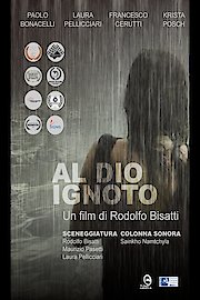 To the Unknown God (Al Dio Ignoto)
