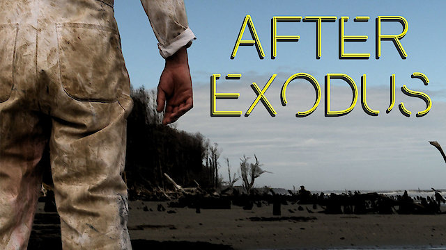 Watch After Exodus Online