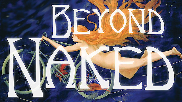 Watch Beyond Naked Online