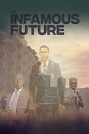 The Infamous Future