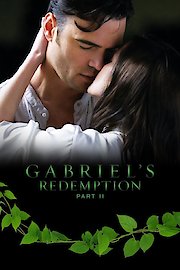 Gabriel's Redemption: Part 2