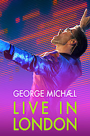 George Michael: Live in London poster