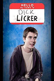 Hello, My Name Is Dick Licker poster