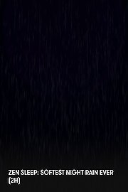Zen Sleep: Softest Night Rain Ever (2H)