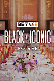 BET Black + Iconic Soir