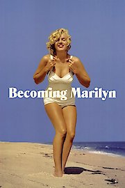 Becoming Marilyn
