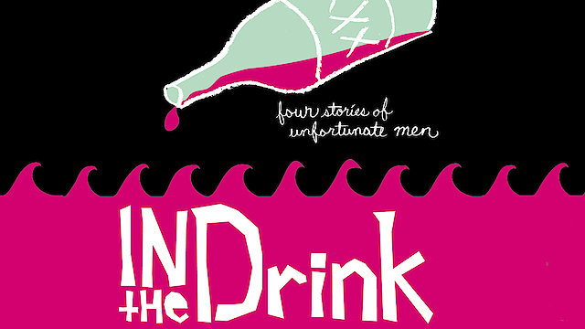 Watch In the Drink Online