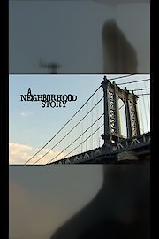 A Neighborhood Story poster