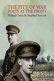 The Pity of War: Poets at the Front poster
