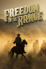 Freedom on the Range