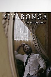 Siyabonga (We Are Thankful)