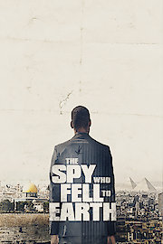 The Spy Who Fell To Earth poster