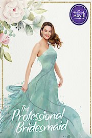 The Professional Bridesmaid (Hallmark Movie VIP Pass)