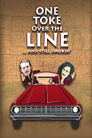 One Toke Over the Line. . .and Still Smokin' poster