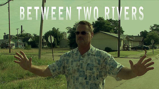 Watch Between Two Rivers Online