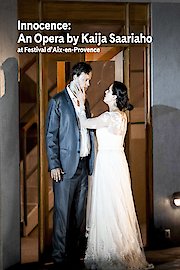 Innocence: An Opera by Kaija Saariaho poster