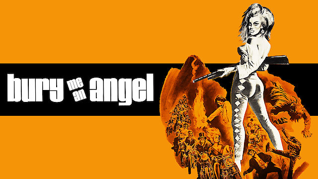 Watch Bury Me An Angel Online