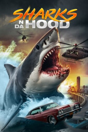 Sharks N Da Hood poster