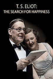 T.S. Eliot: The Search for Happiness poster